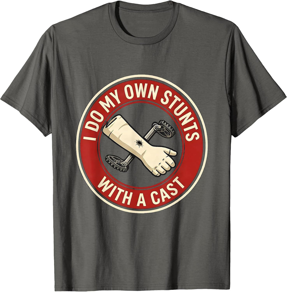 Men's I Do My Own Stunts With A Cast Funny Injury Humor Get Well T-Shirt - Asphalt Grey