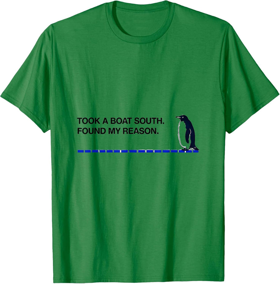 Men's Took A Boat South Found My Reason Funny Penguin Lover Humor T-Shirt - Kelly Green