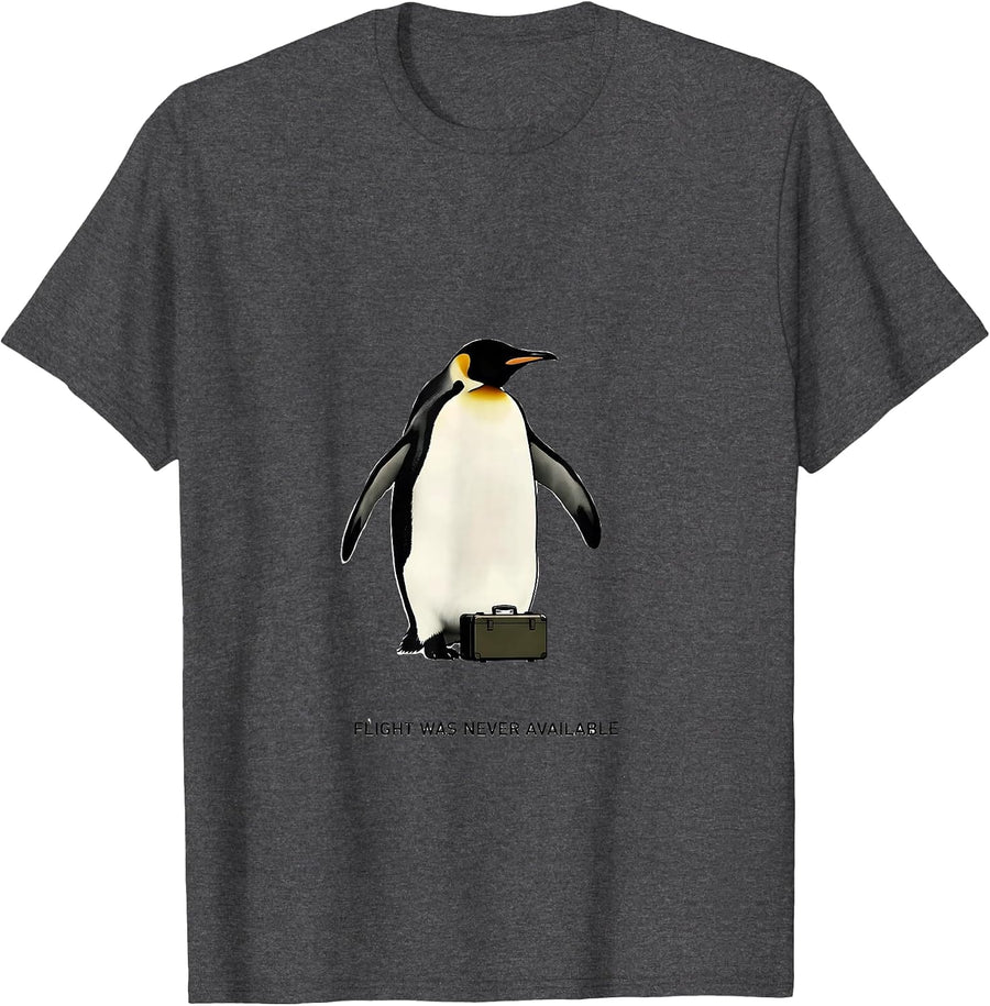 Men's Flight Was Never Available Minimalist Penguin Dark Humor T-Shirt - Dark Heather Grey