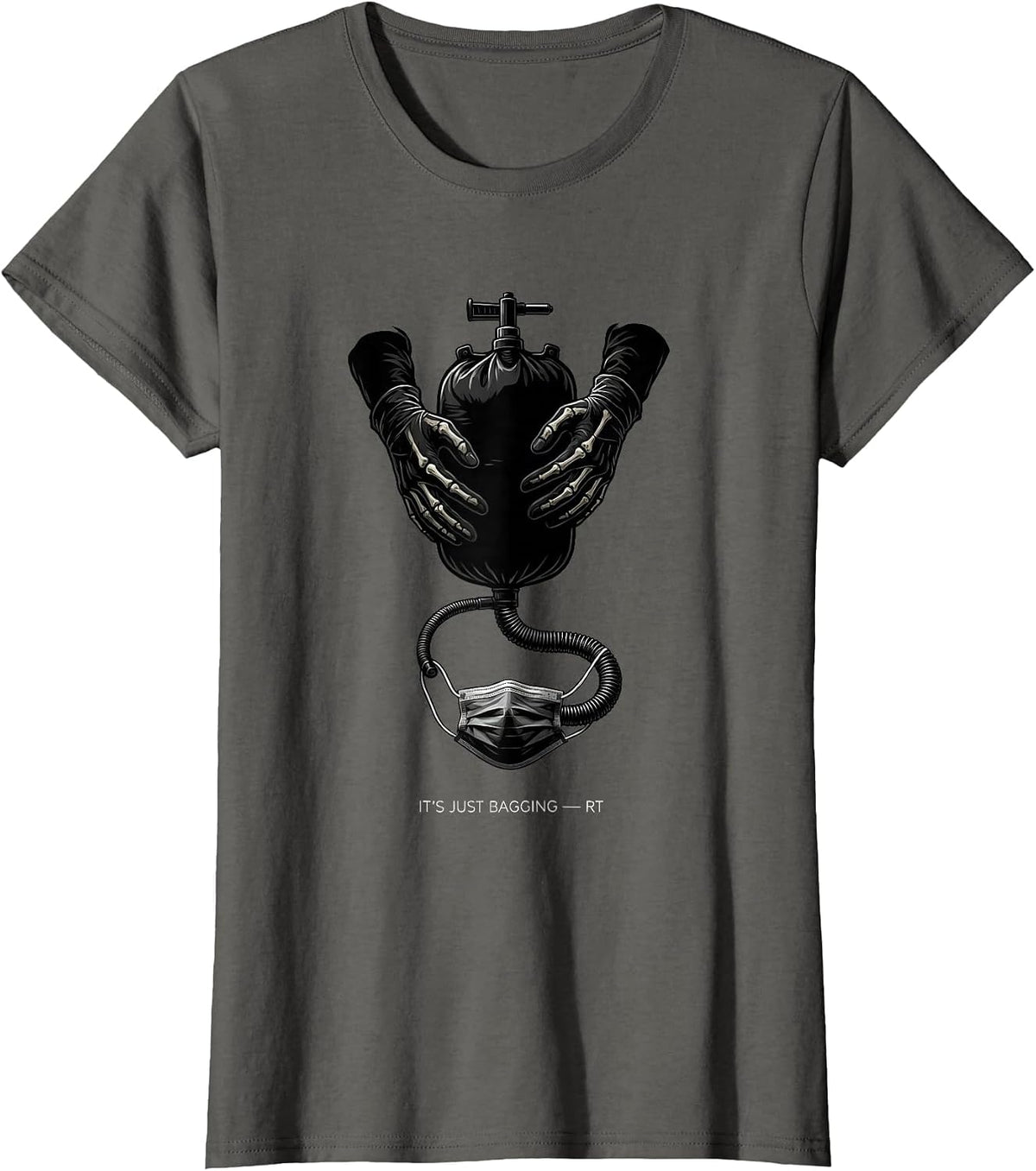 Women's It's Just Bagging — RT Funny Respiratory Therapist T-Shirt - Asphalt Grey