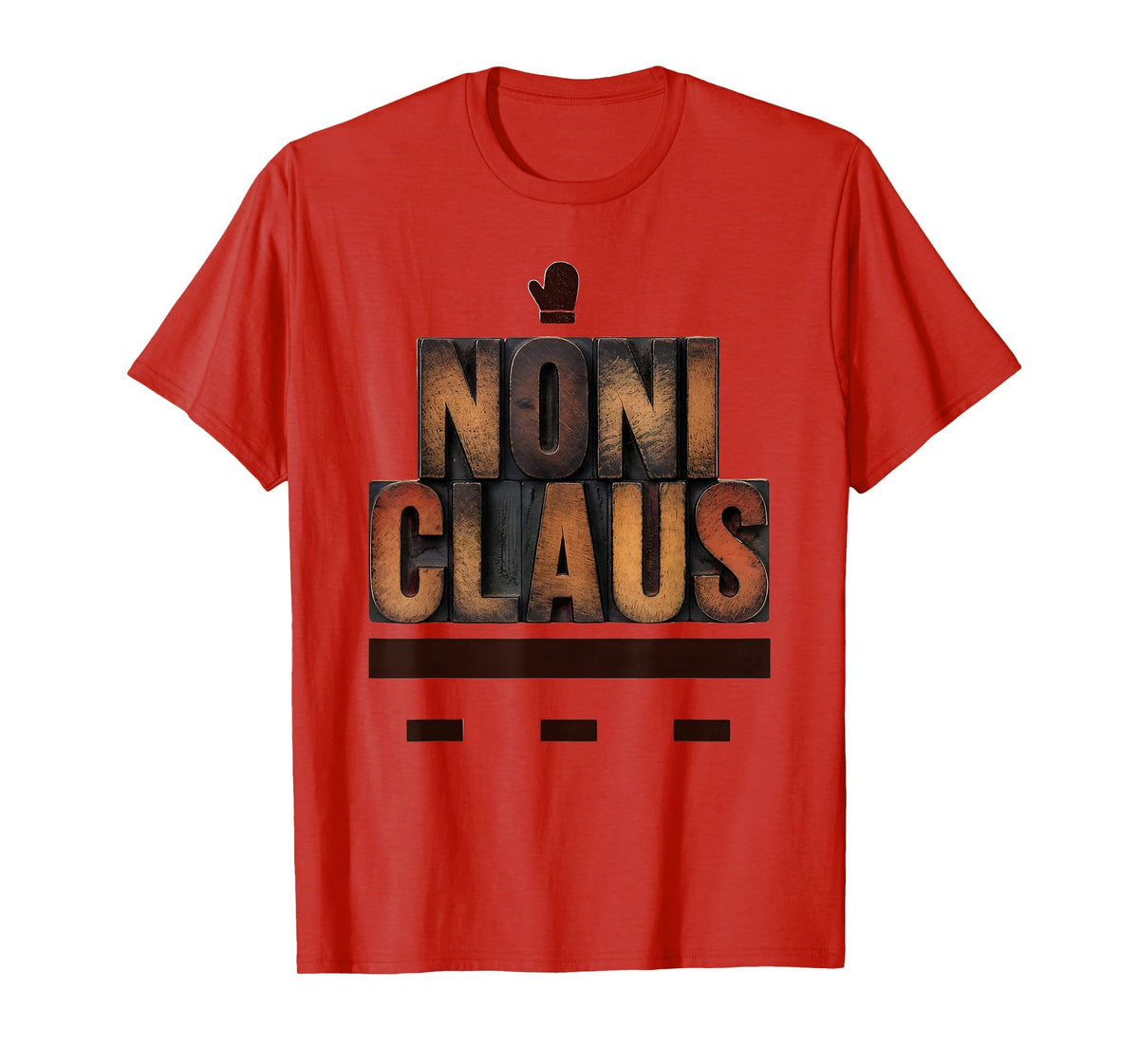 Mademark Men's Noni Claus Wood Type Letterpress Family Matching Christmas T-Shirt - Red