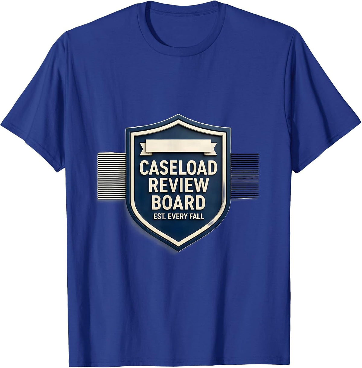 Caseload Review Board, Est. Every Fall Special Education T-Shirt - Royal Blue