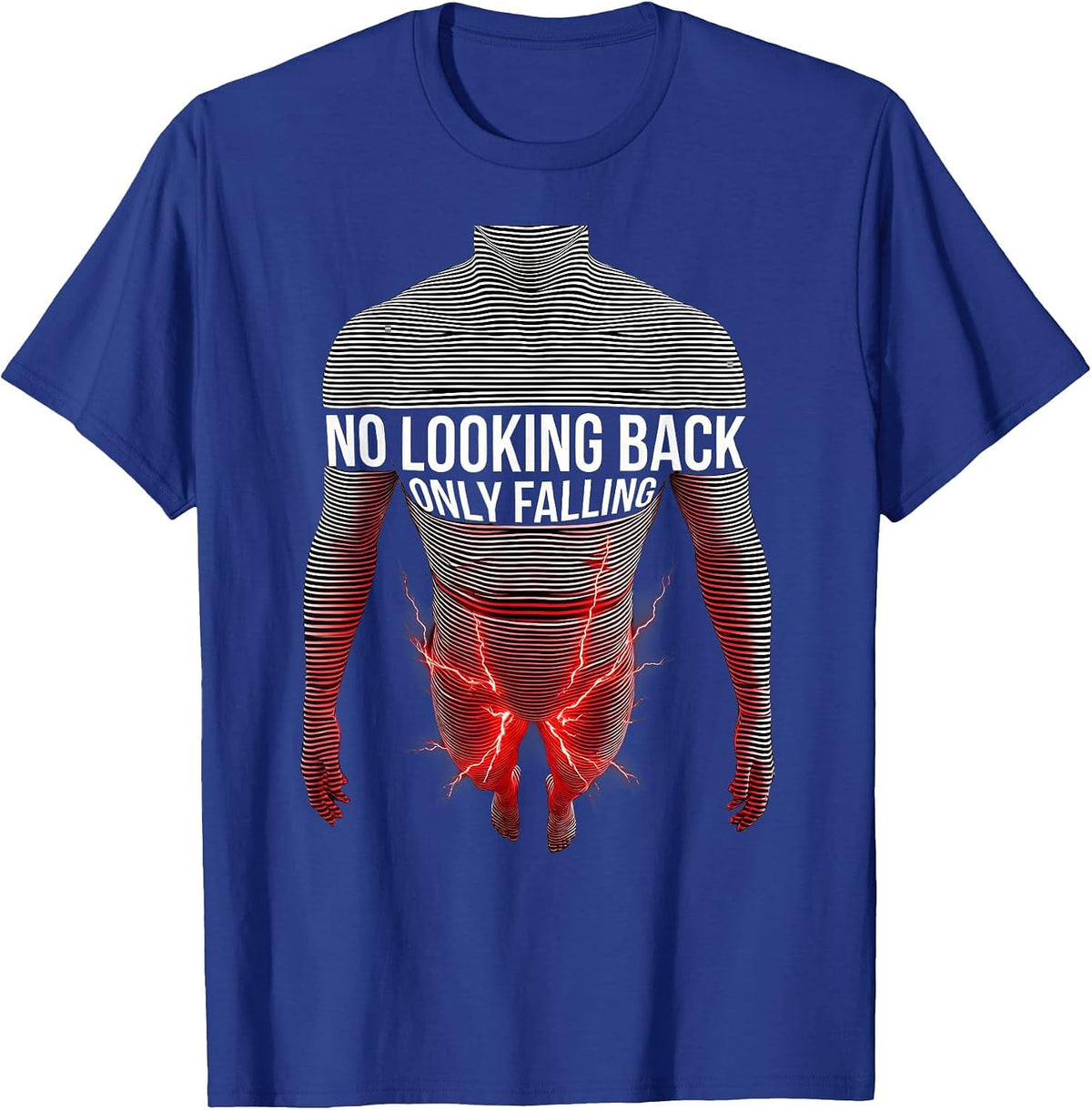 No Looking Back Only Falling Falls Out Balls Out T-Shirt - Royal Blue
