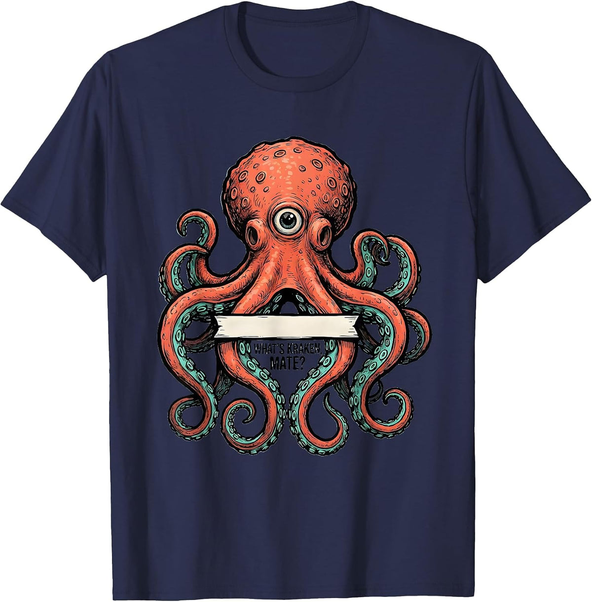 Men's What's Kraken Mate Playful Octopus Lover Sea Creature Humor T-Shirt - Navy Blue