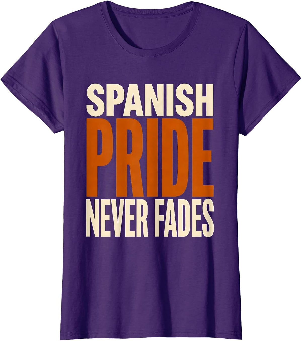 Women's Spanish Pride Never Fades Heritage Month Design T-Shirt - Purple