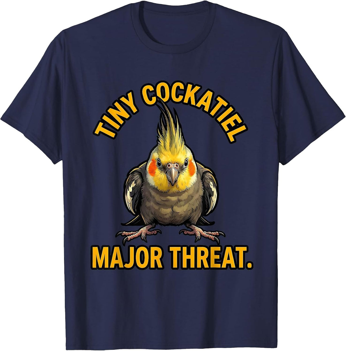 Men's Tiny Cockatiel, Major Threat Funny Cockatiel Bird Lover T-Shirt - Navy Blue