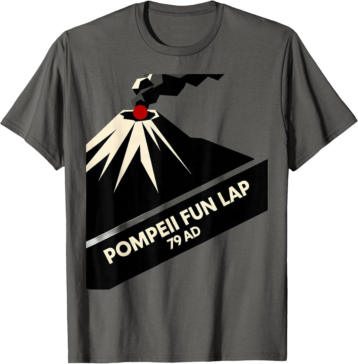 Men's Pompeii Fun Lap 79 AD Funny Volcano Geography Volcanologist T-Shirt - Asphalt Grey