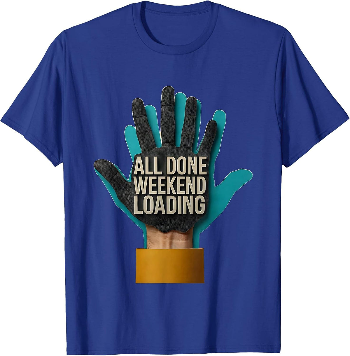 Men's All Done Weekend Loading Midcentury Modern ASL Teacher T-Shirt - Royal Blue