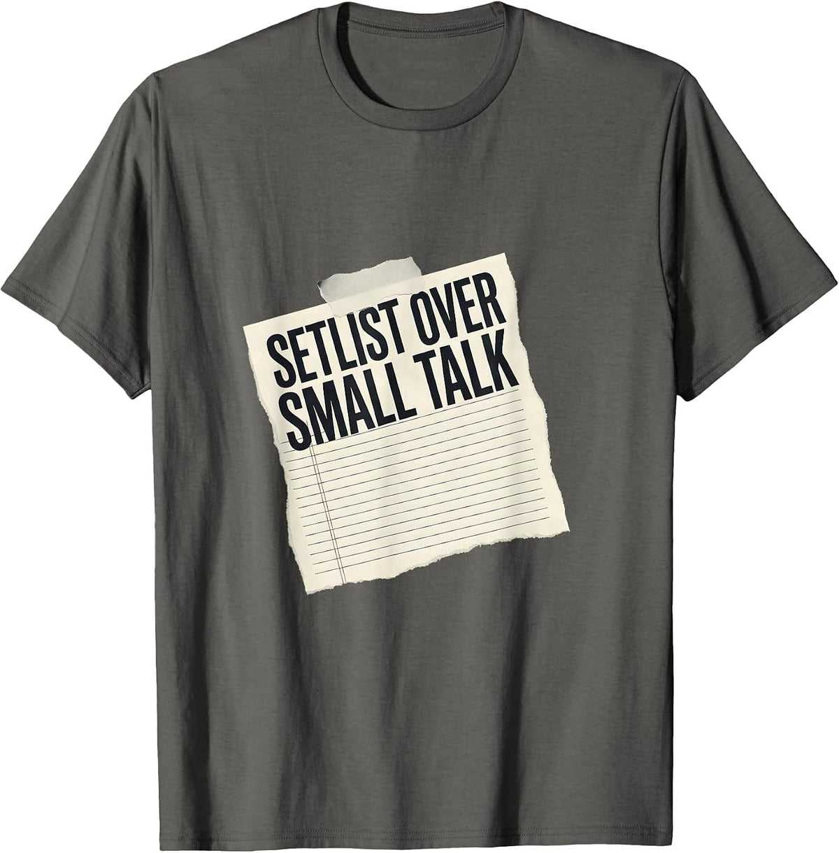 Setlist Over Small Talk Band Music Fan Design T-Shirt - Asphalt Grey