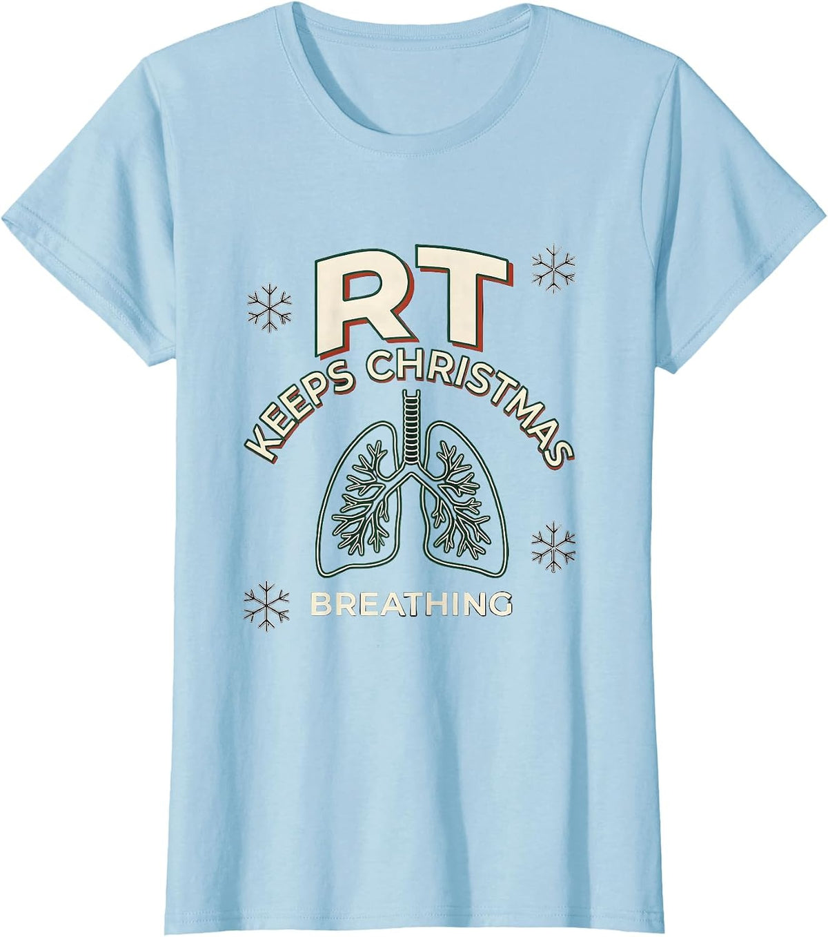 RT Keeps Christmas Breathing Funny Respiratory Therapist T-Shirt - Baby Blue