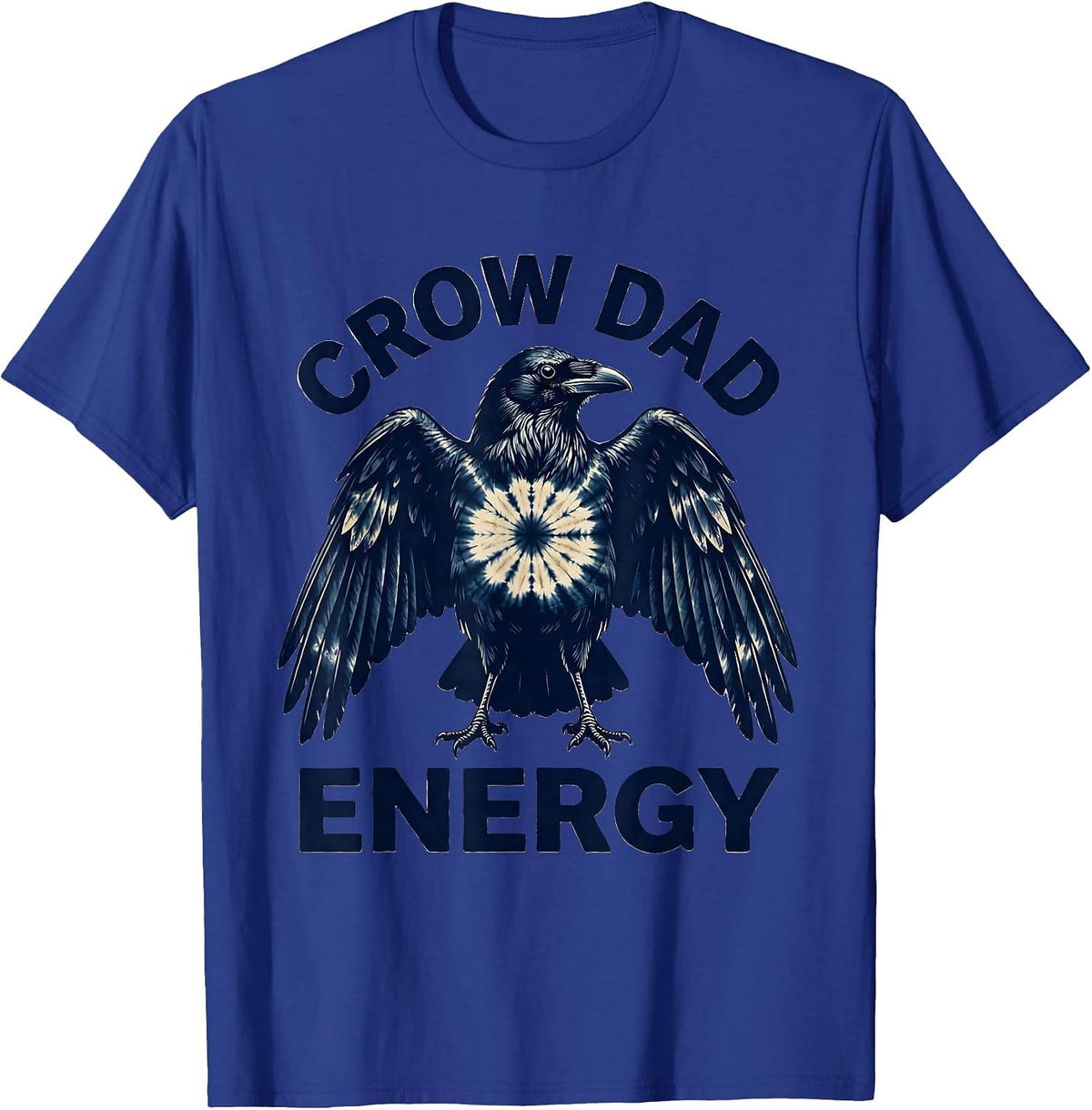Men's Crow Dad Energy Funny Bird Dad Design T-Shirt - Royal Blue