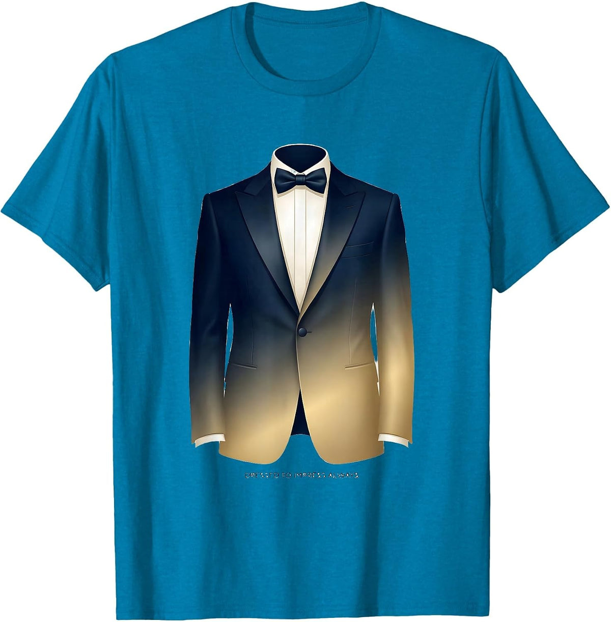 Dressed to Impress Always Tuxedo Graphic Design T-Shirt - Sapphire Blue