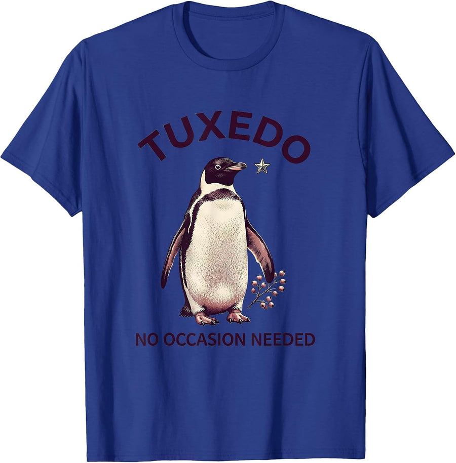 Penguin Tuxedo No Occasion Needed Design T-Shirt - Royal Blue