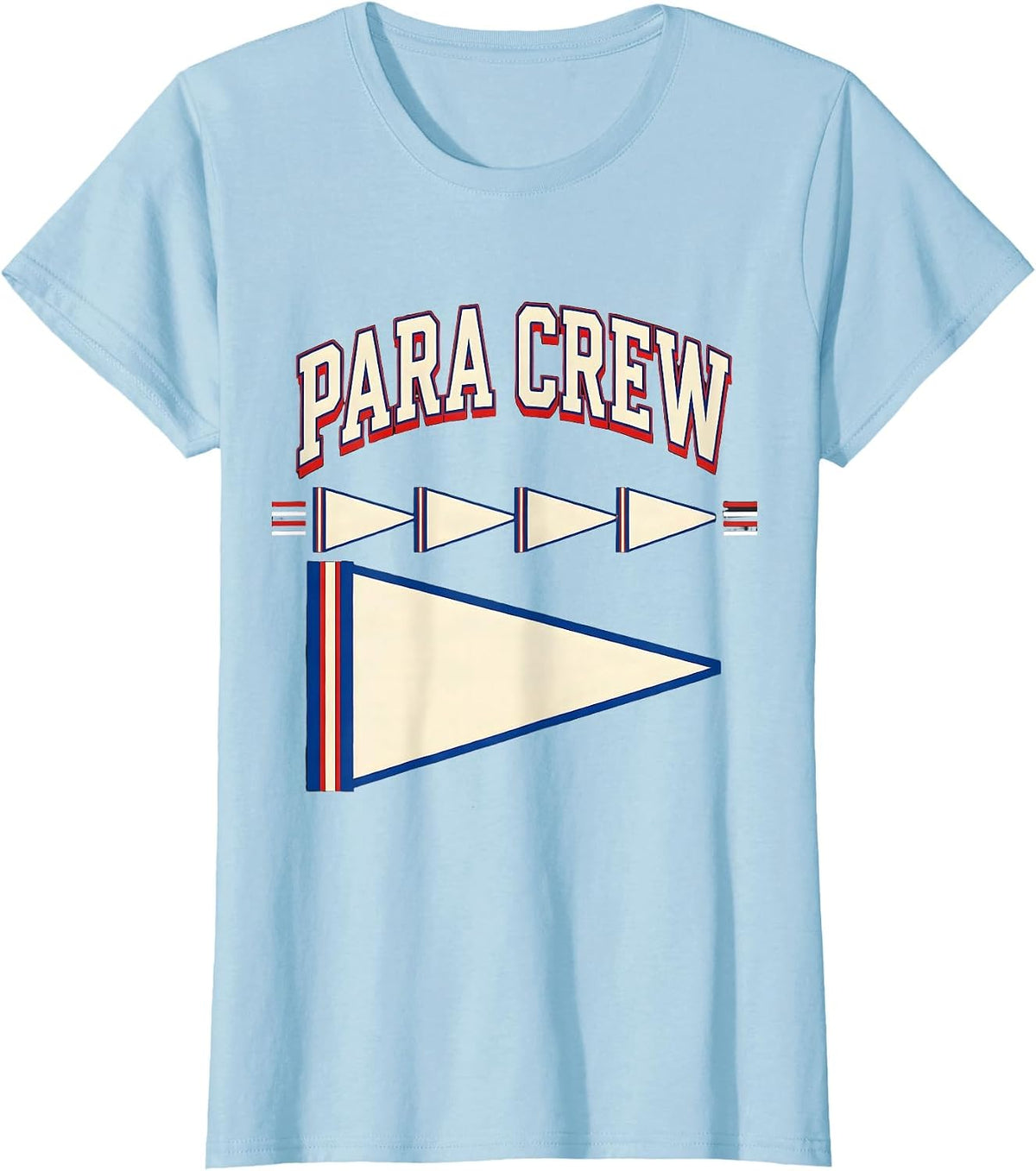 Para Crew Sports Paraprofessional Teacher Appreciation Back T-Shirt - Baby Blue