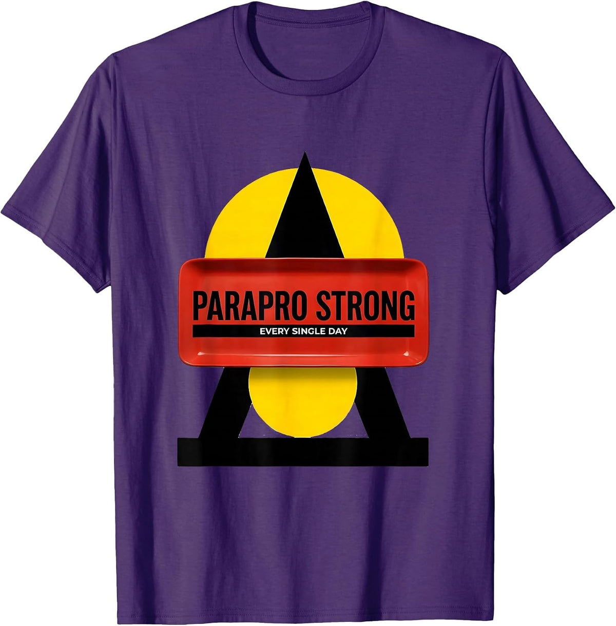 Parapro Strong Every Single Day Paraprofessional T-Shirt - Purple