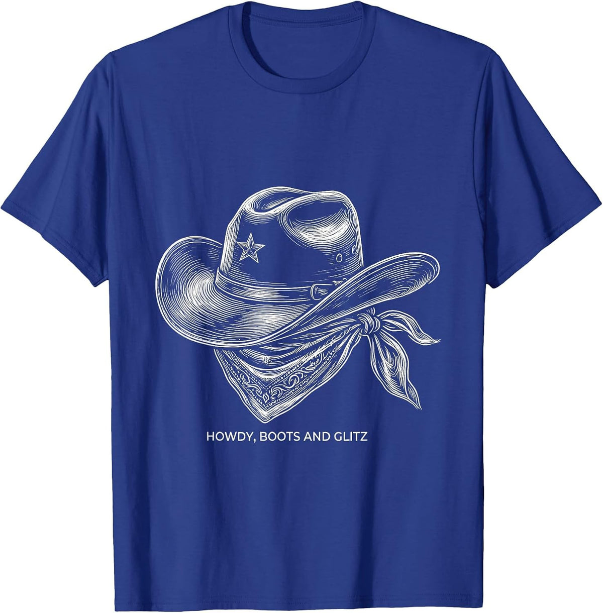 Howdy Boots and Glitz Funny Cowgirl Western Lifestyle T-Shirt - Royal Blue