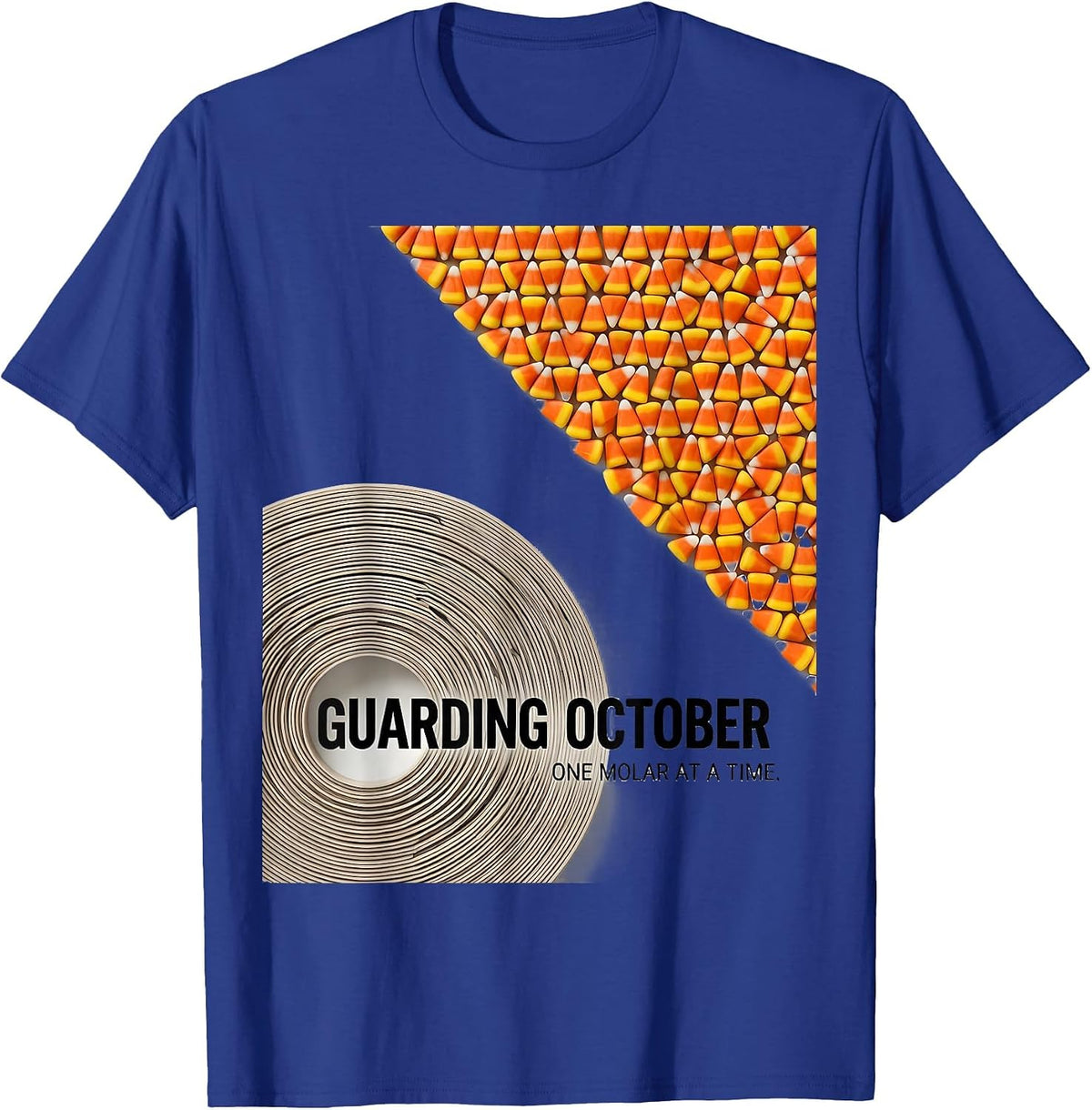 Guarding October, One Molar At A Time Dental Hygienist T-Shirt - Royal Blue