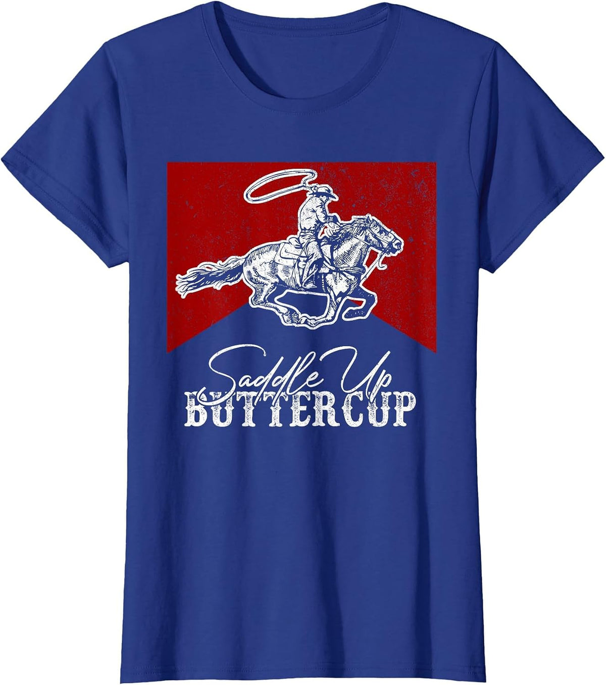 Western Life Country Cowboy Riding Horse Saddle Up Buttercup T-Shirt - Royal Blue