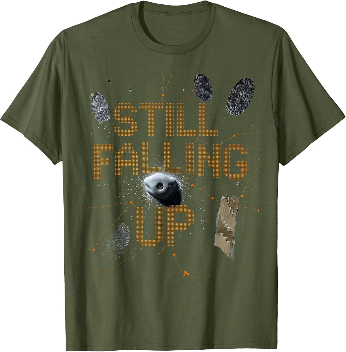 Still Falling Up Funny Rock Climbing Bouldering Pun Gift T-Shirt - Olive Green