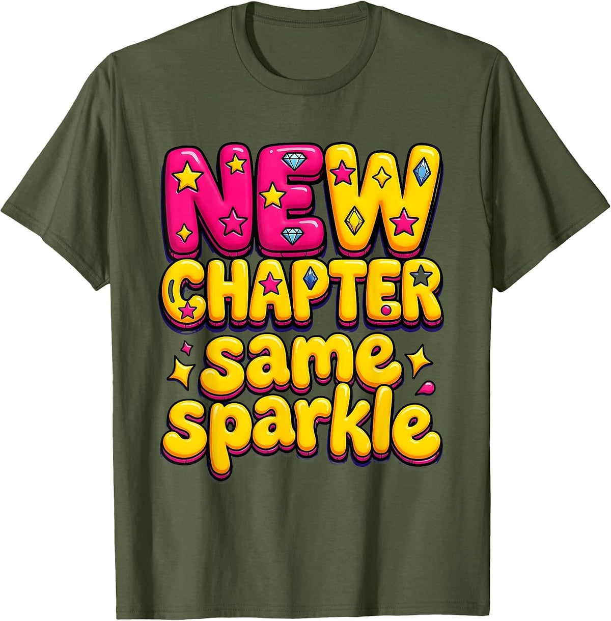 First Day of School New Chapter Same Sparkle Girl T-Shirt - Olive Green