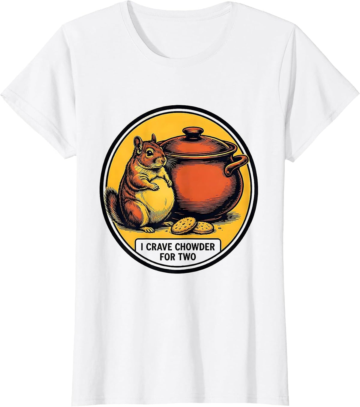 Chowder Chinchilla I Crave Chowder For Two Funny T-Shirt - White
