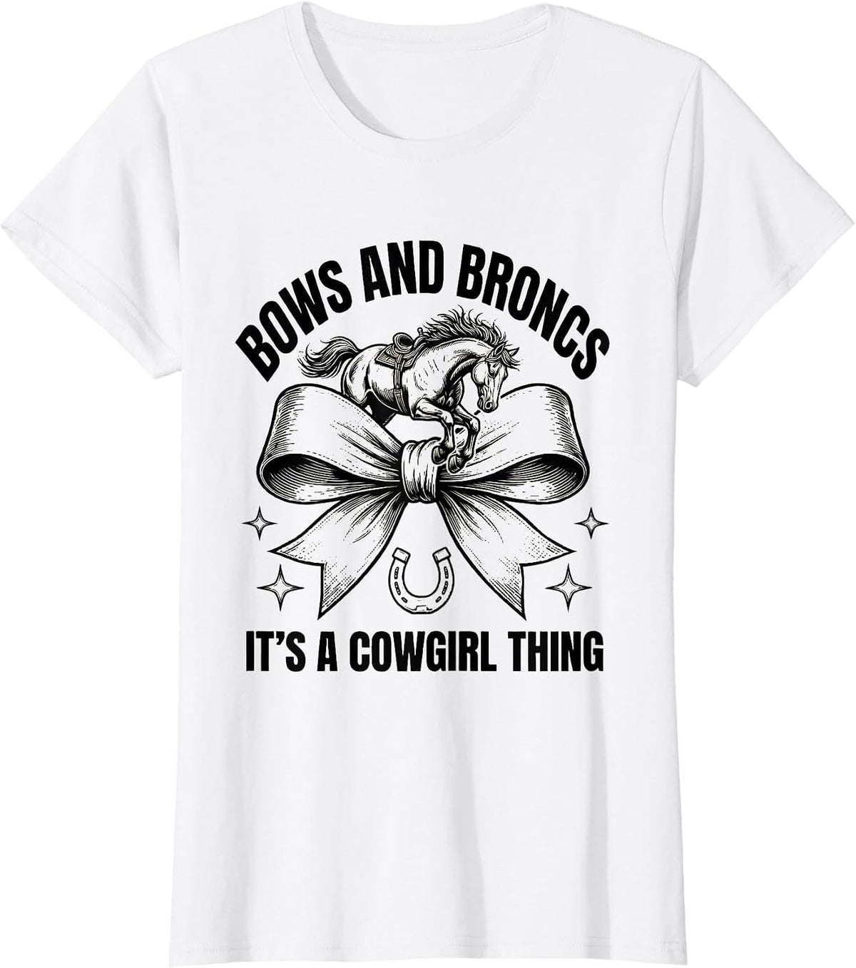 Bows and Broncs, It's a Cowgirl Thing Playful Western Pride T-Shirt - White
