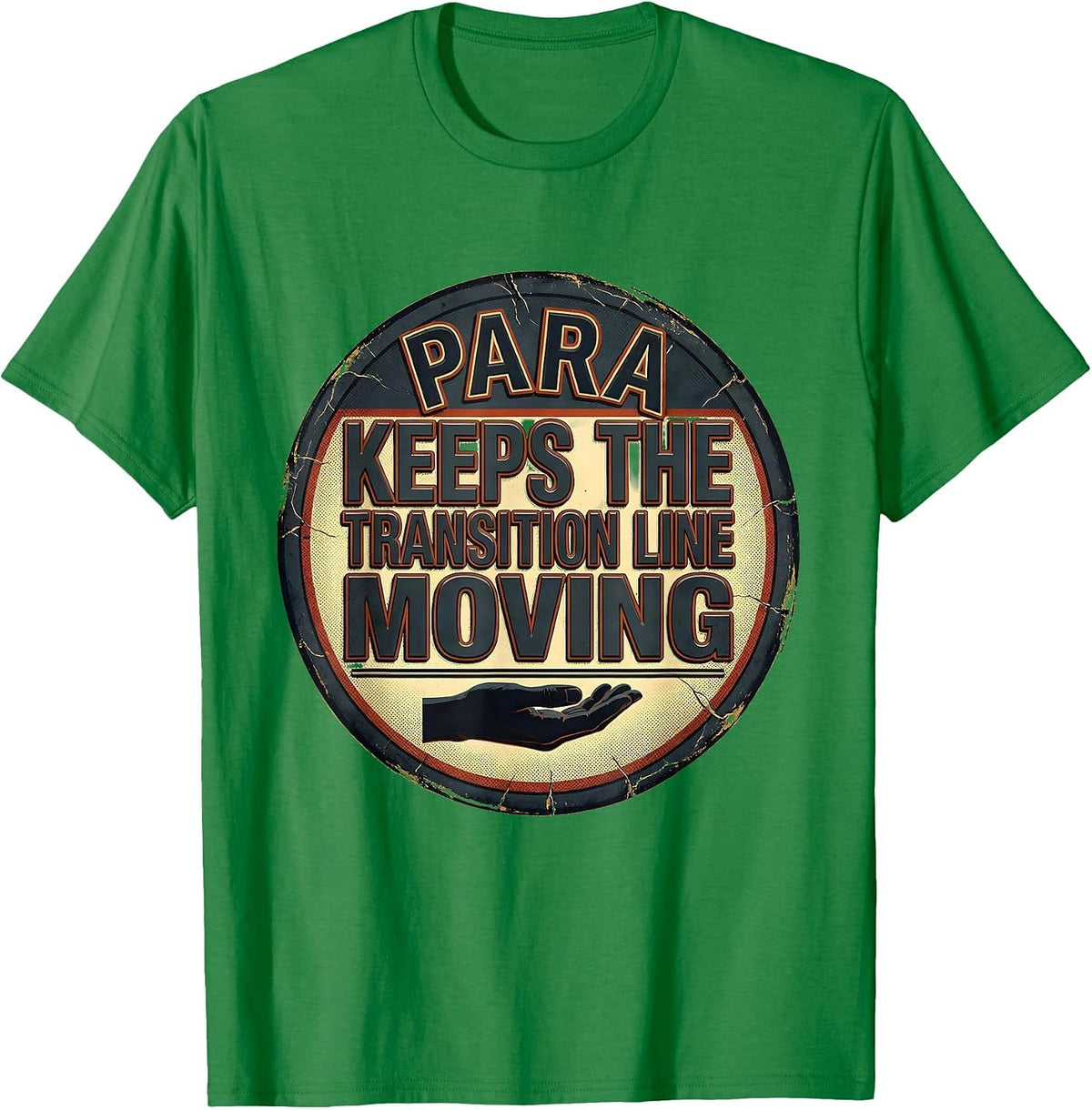 Men's PARA Keeps The Transition Line Moving Distressed T-Shirt - Kelly Green
