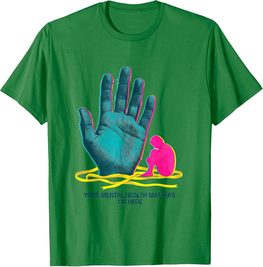 Men's Your Mental Health Matters, I'm Here Supportive Awareness T-Shirt - Kelly Green