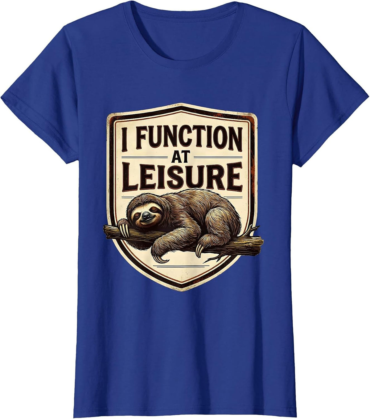 Women's I Function At Leisure Vintage Sloth Lazy Humor Novelty T-Shirt - Royal Blue