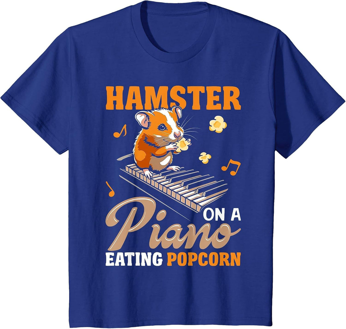 Funny Hamster On A Piano Eating Popcorn T-Shirt - Royal Blue