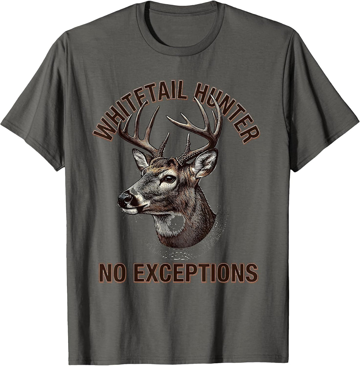 Men's Whitetail Hunter, No Exceptions Crosshatch Etching Dad Gift T-Shirt - Asphalt Grey