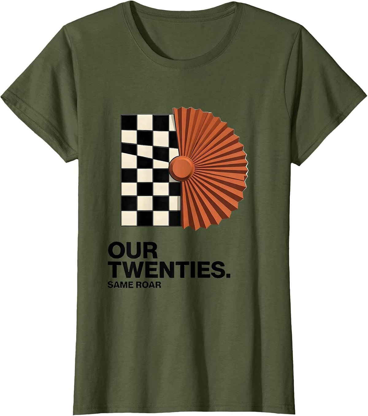 Women's Our Twenties Same Roar Vintage Roaring 20s Party Costume T-Shirt - Olive Green