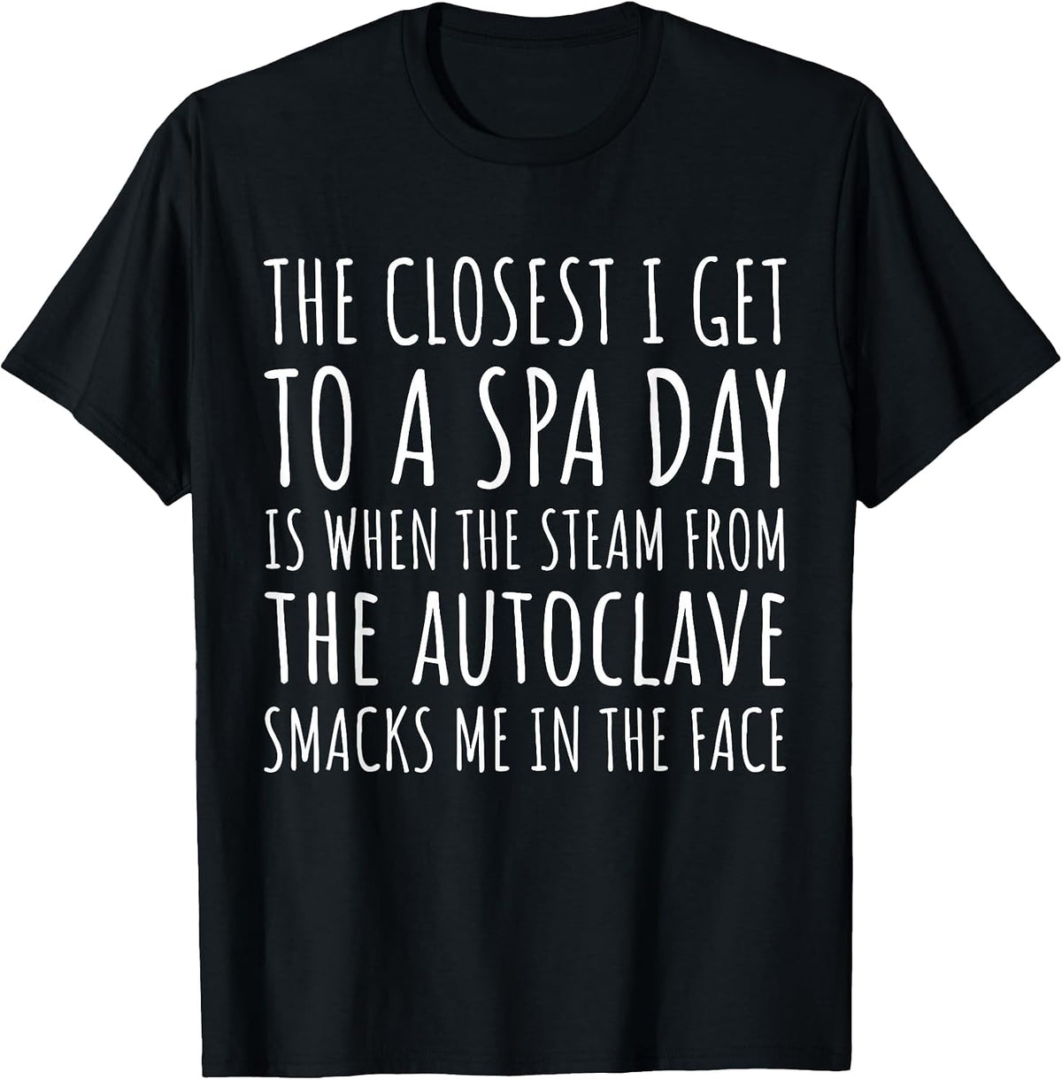 Sterile Processing Technician Autoclave Funny T-Shirt - Black