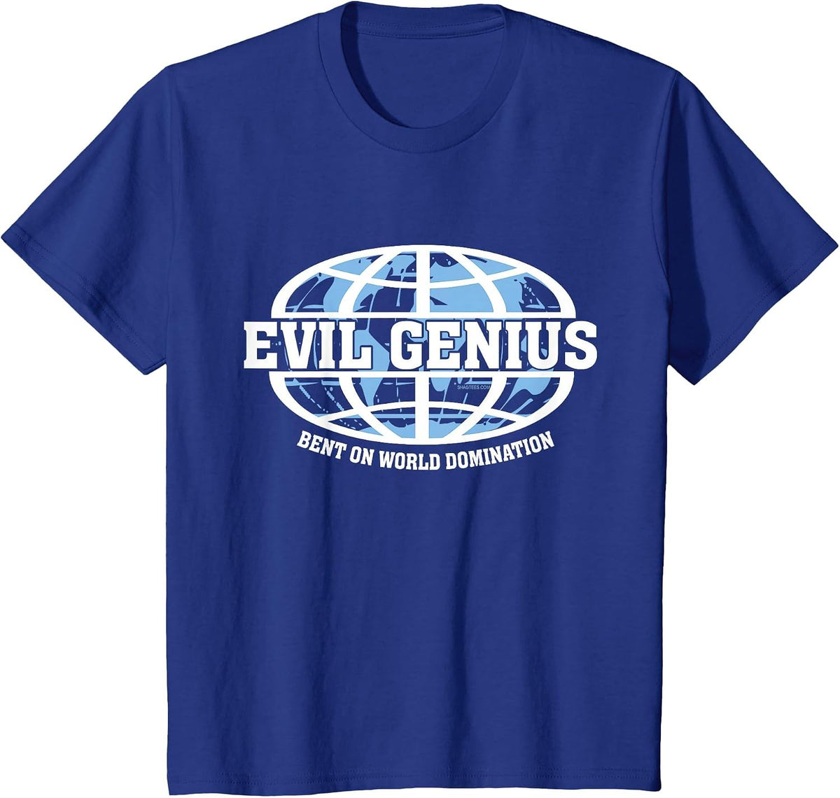 Evil Genius Bent on World Domination Funny Geek Gear T-Shirt - Royal Blue
