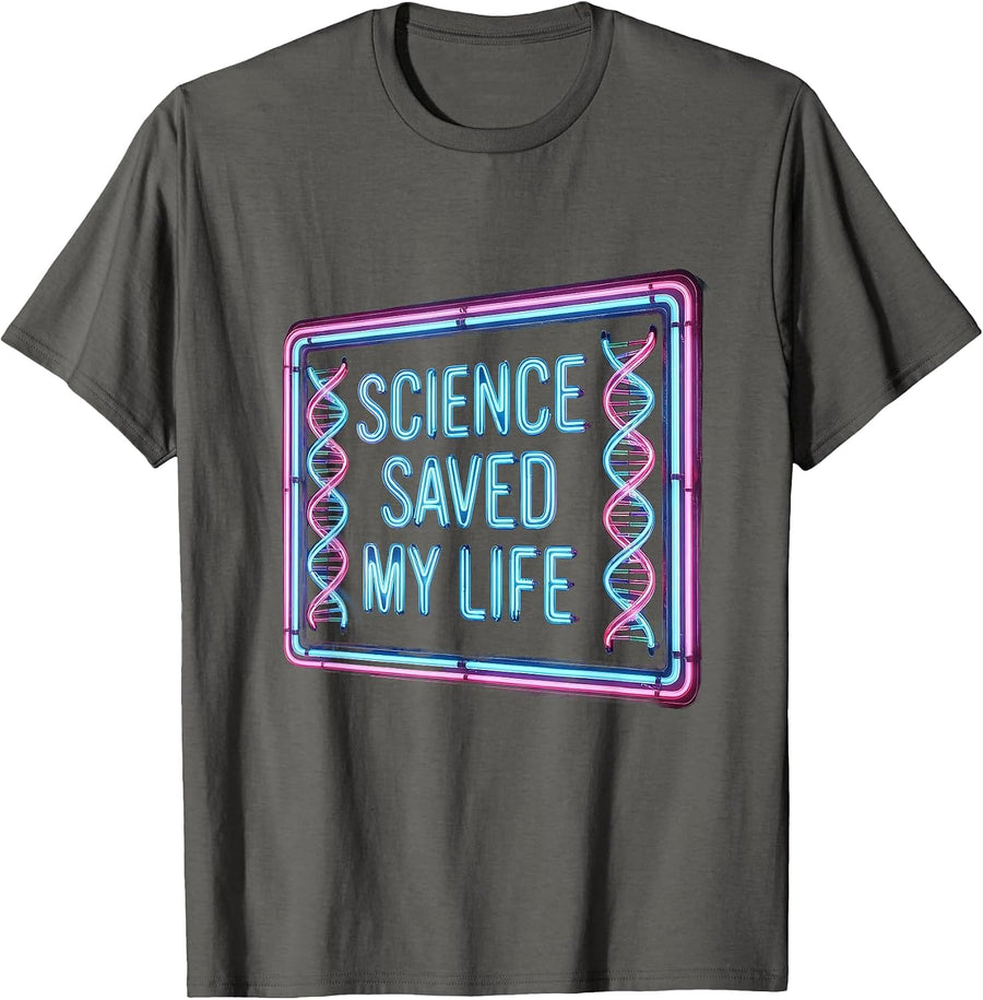Science Saved My Life Science Teacher Design T-Shirt - Asphalt Grey