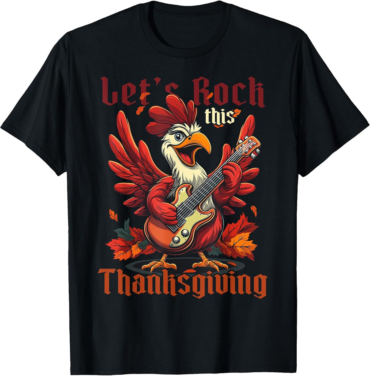 Let’s Rock This Thanksgiving Funny Turkey Guitar Rock N Roll T-Shirt, Men, Black, Small - As Pictured
