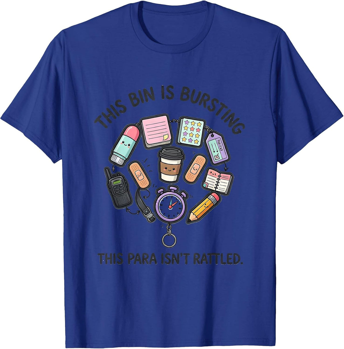 Men's This Bin Is Bursting This Para Isn't Rattled Funny T-Shirt - Royal Blue