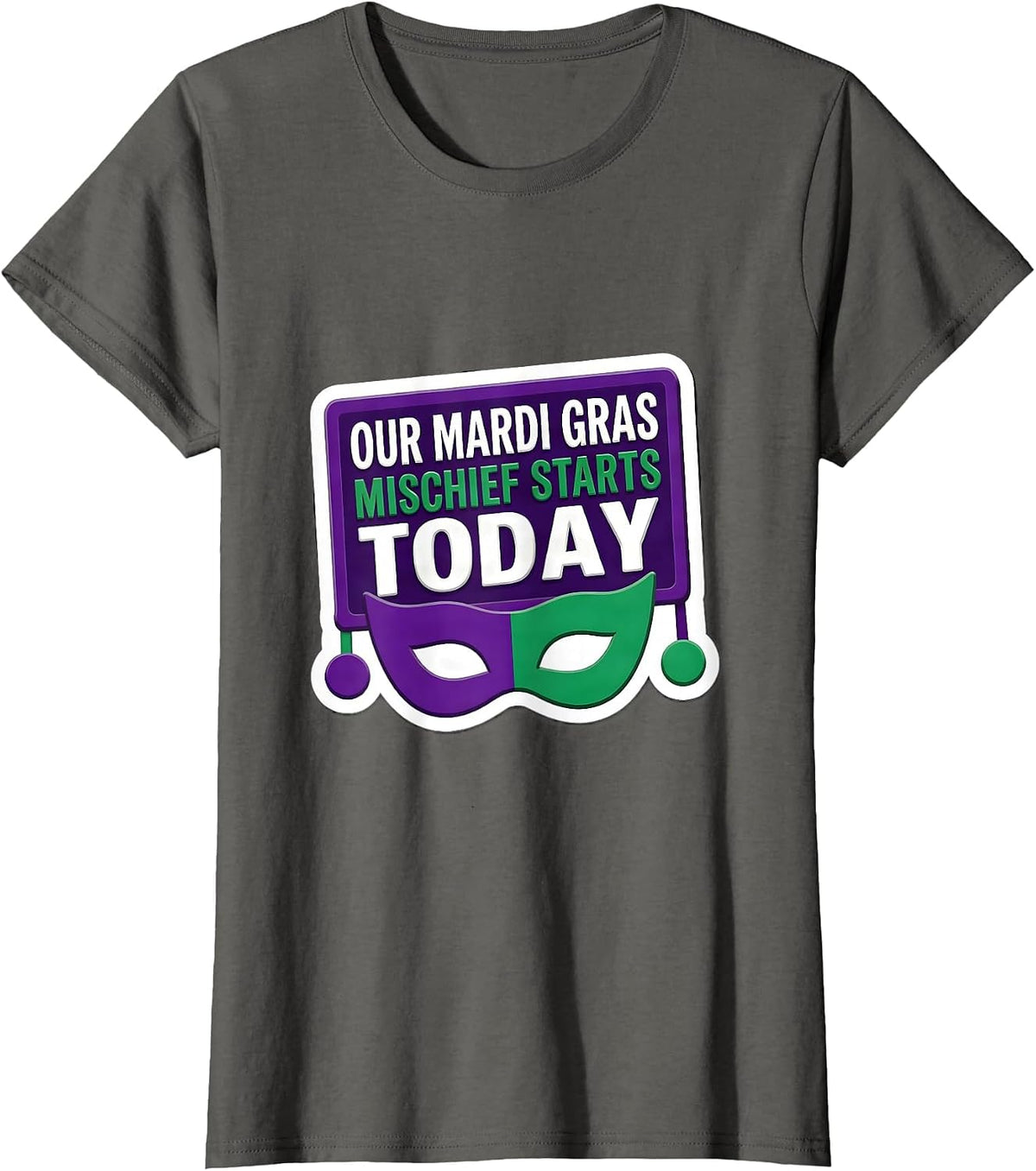 Women's Our Mardi Gras Mischief Starts Today Funny Jester Carnival T-Shirt - Asphalt Grey