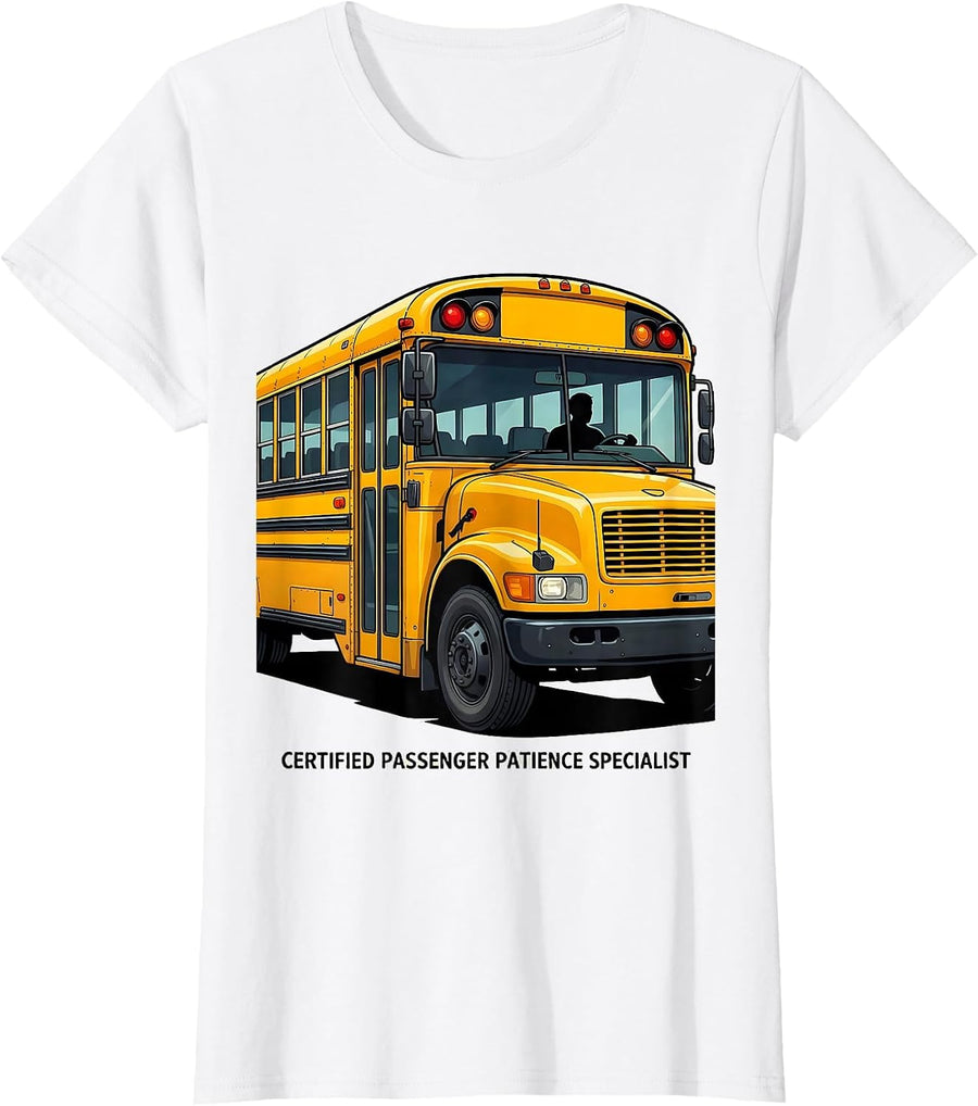Women's Certified Passenger Patience Specialist Funny School Bus T-Shirt - White