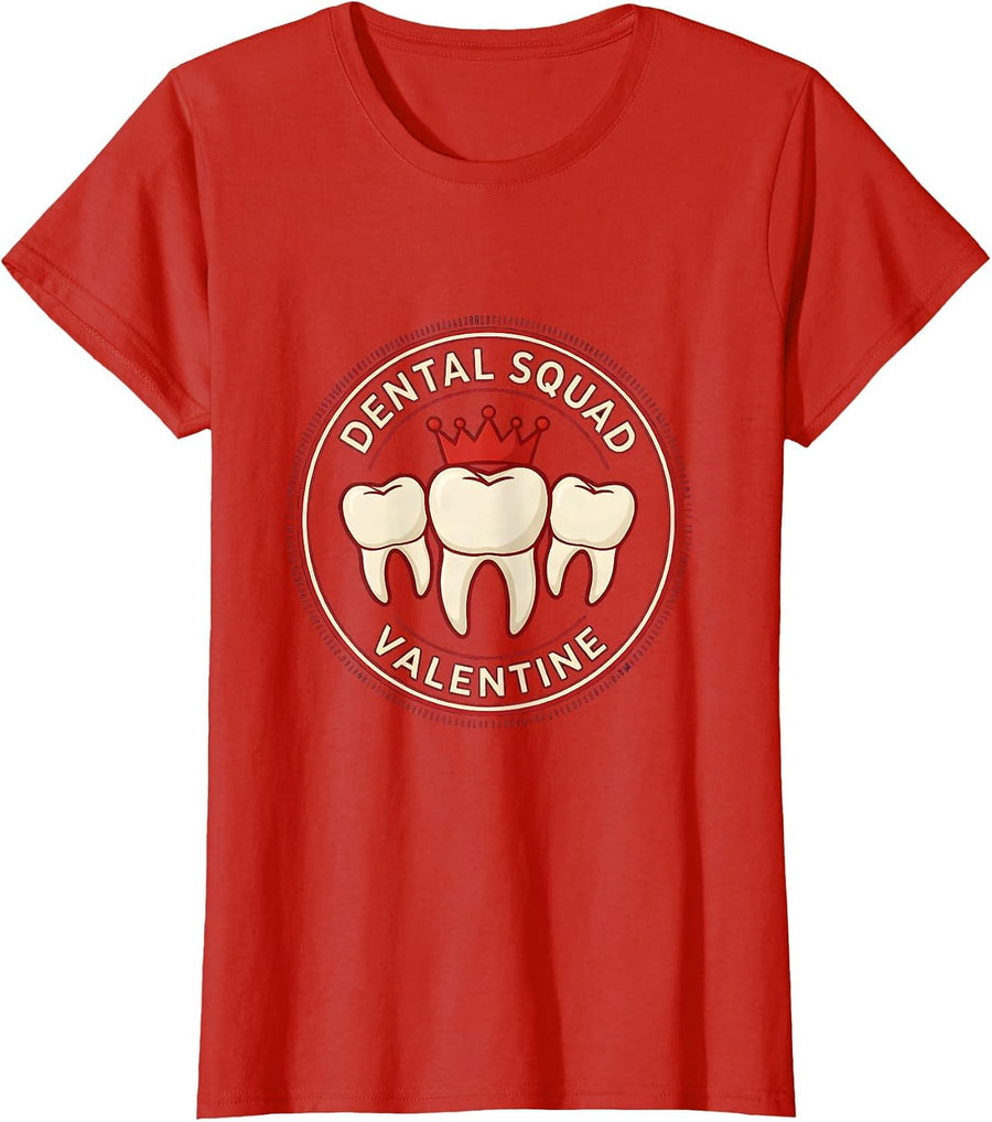 Women's Dental Squad Valentine Funny Dentist Dental Hygienist Gift T-Shirt - Red