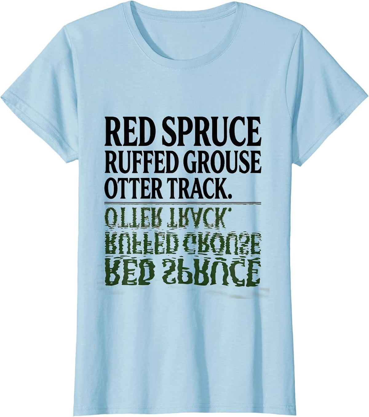 Red Spruce Ruffed Grouse Otter Track Vintage Forest Wildlife T-Shirt - Baby Blue