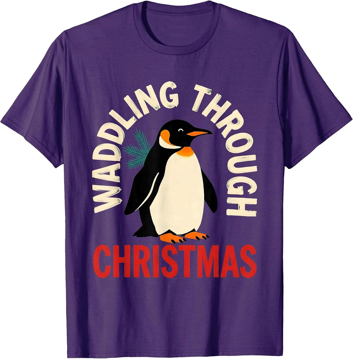Waddling Through Christmas Funny Penguin Lover Christmas T-Shirt - Purple
