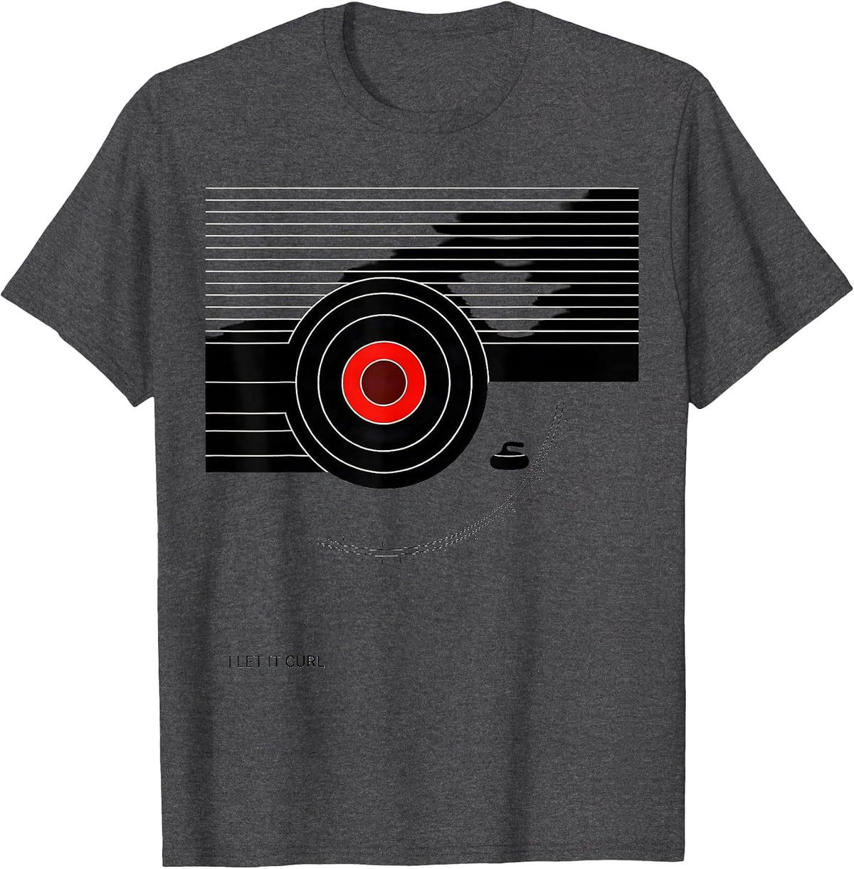 I Let It Curl Funny Curling Sport Curler Fan Humor T-Shirt - Dark Heather Grey