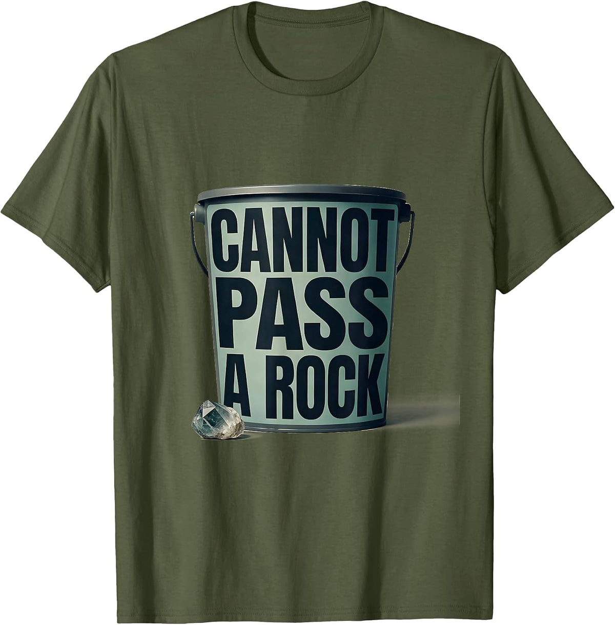 Cannot Pass A Rock Funny Rock Collector Geologist Humor T-Shirt - Olive Green