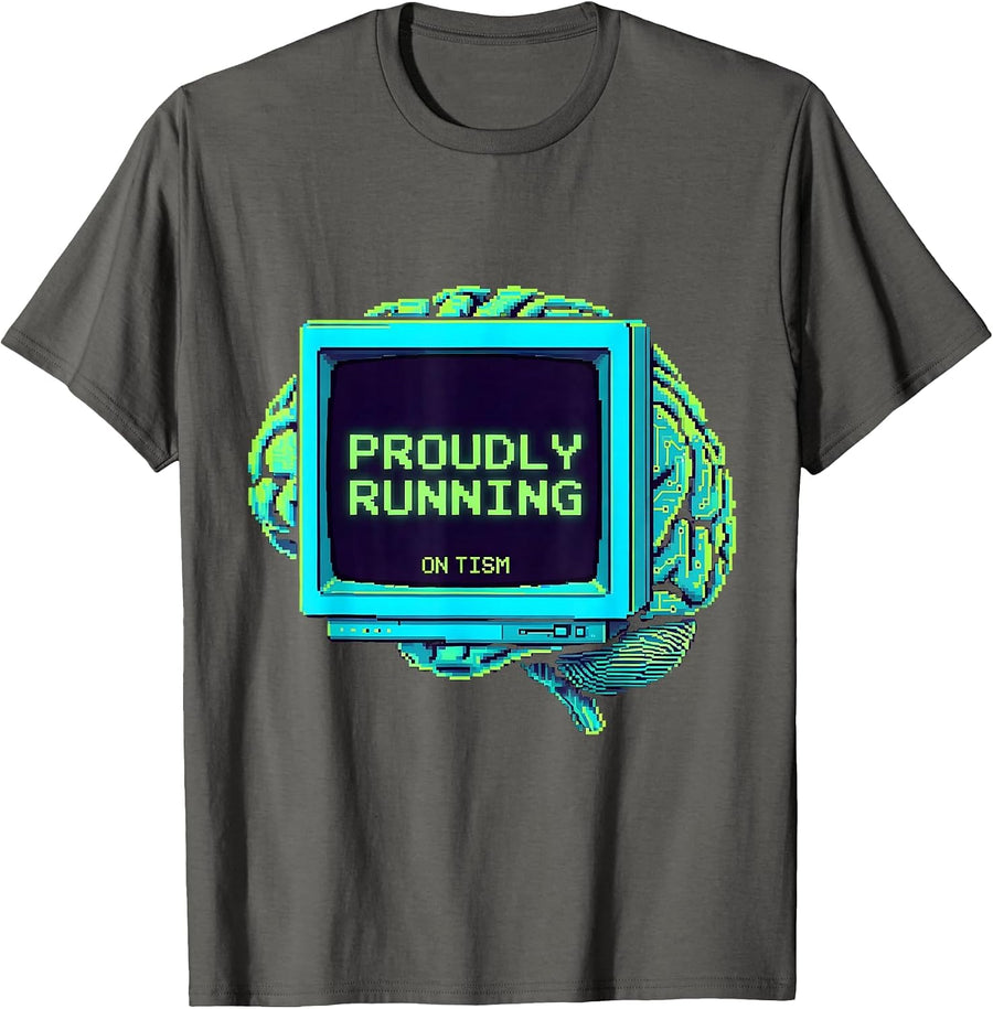 Proudly Running On Tism Funny Autism Design T-Shirt - Asphalt Grey