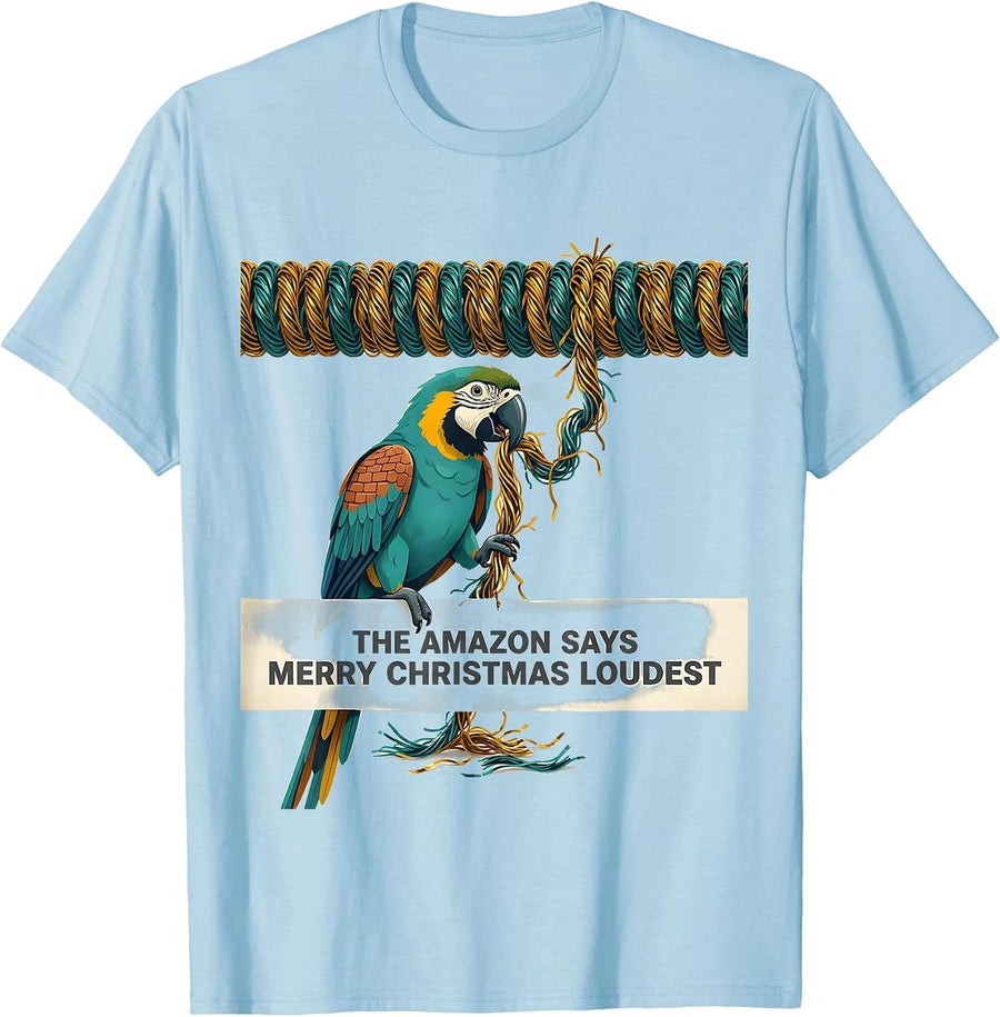 Men's The Amazon Says Merry Christmas Loudest Parrot Lover T-Shirt - Baby Blue