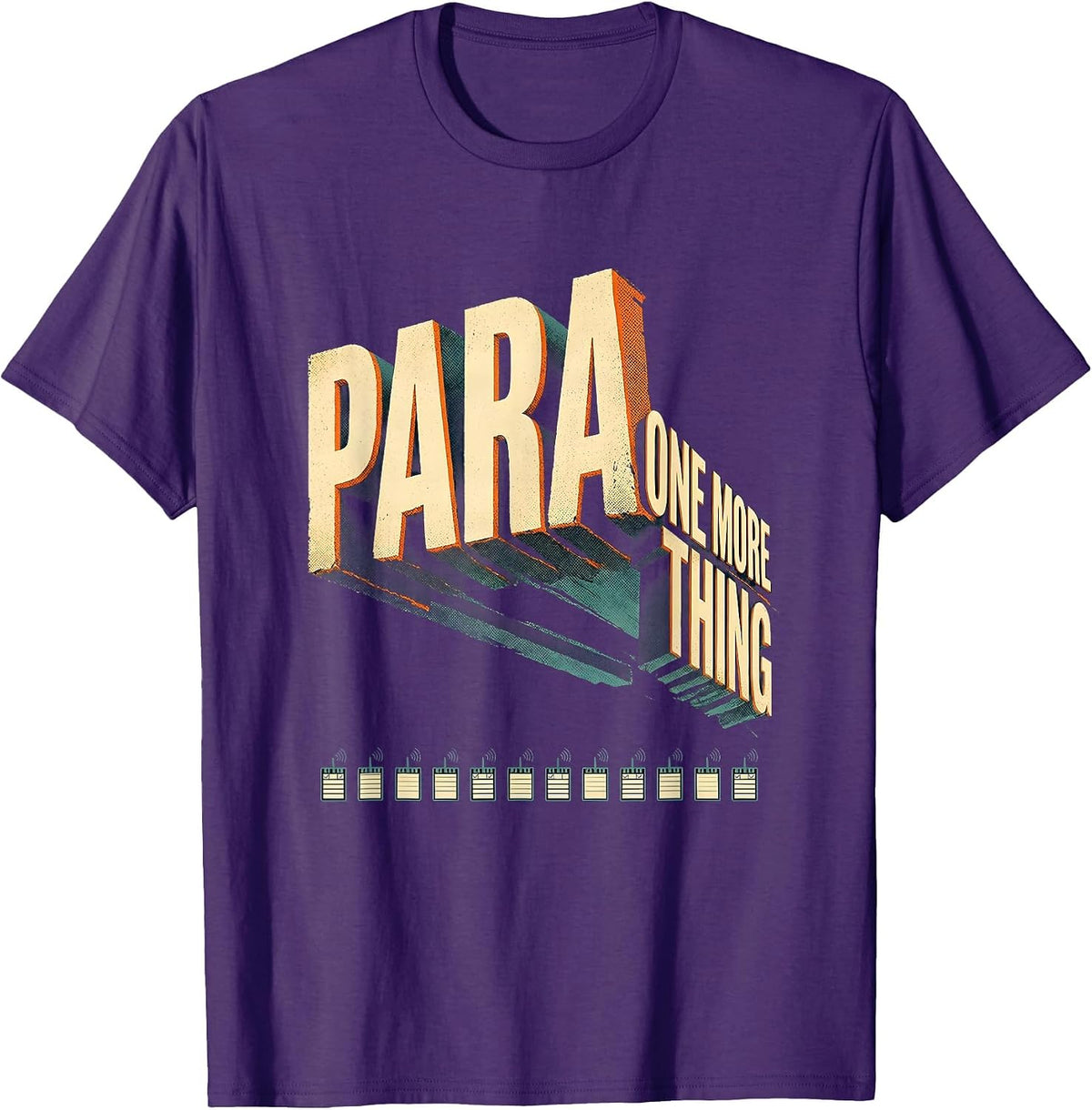 Men's Para One More Thing Funny Paraprofessional Appreciation T-Shirt - Purple