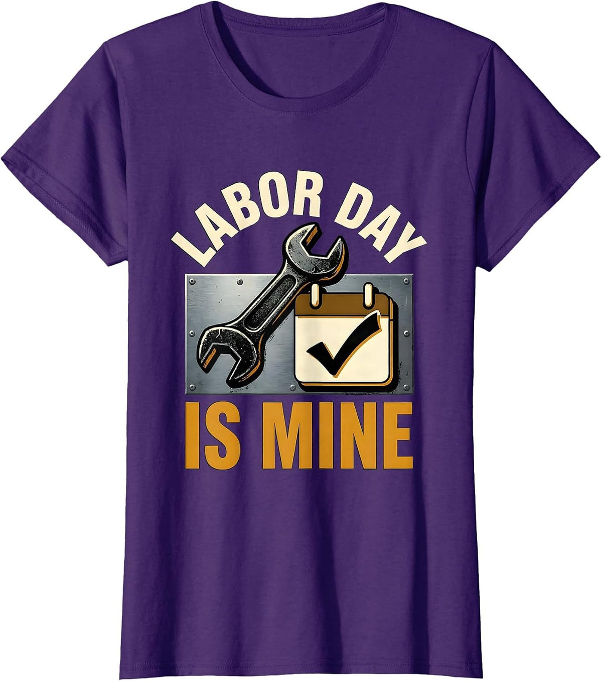 Women's Labor Day Is Mine Funny Tradesman Workshop Labor Day Humor T-Shirt - Purple