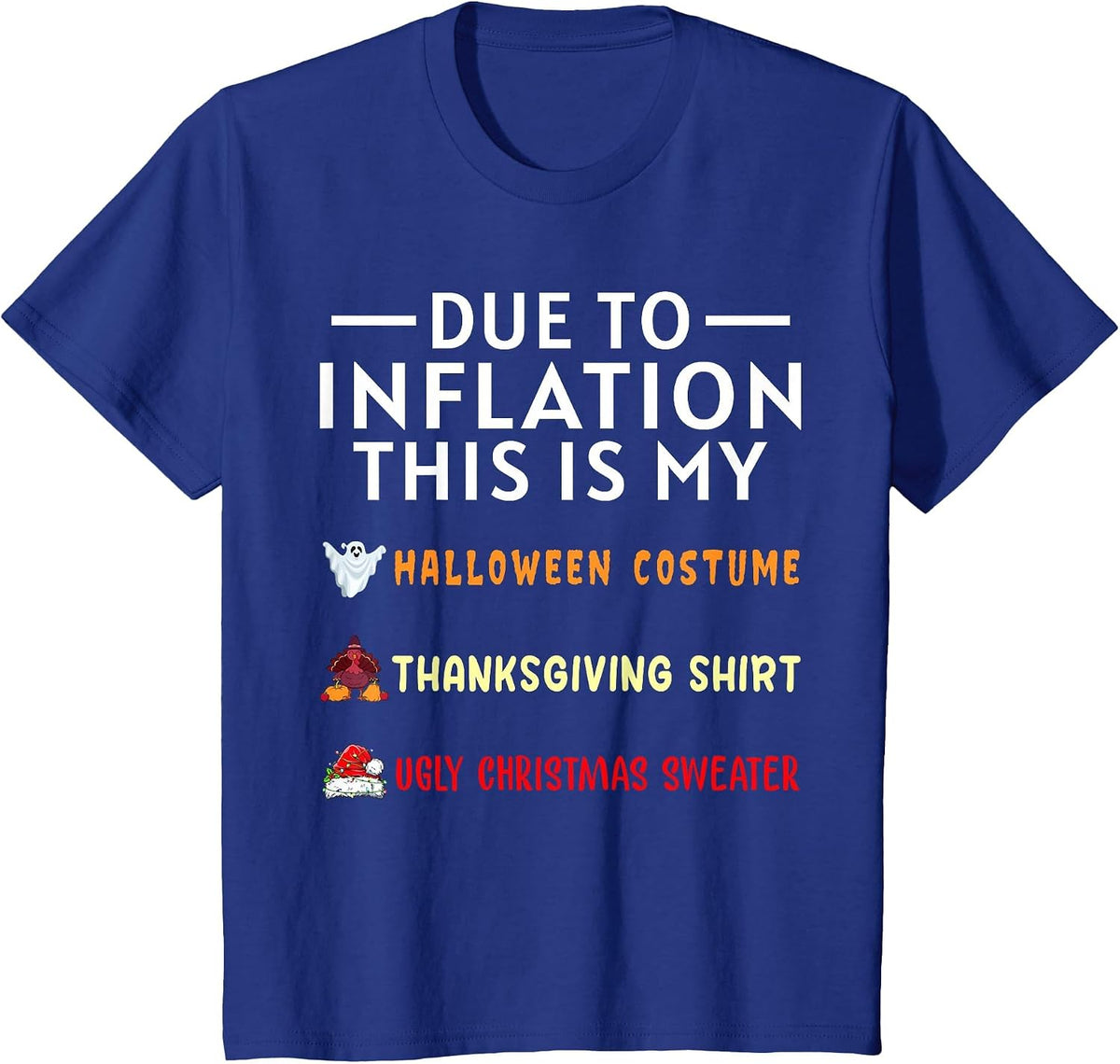 Due to Inflation This is My Funny Halloween Costume T-Shirt - Royal Blue