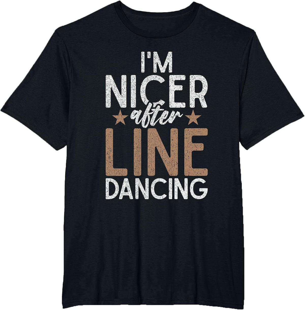Im Nicer After Line Dancing T-Shirt - Black